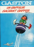 GASTON  UN GAFFEUR SACHANT GAFFER - Gaston