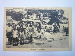 DAHOMEY  :  Un Marché   - Benin