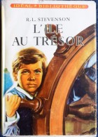 R.L. Stevenson - L' Île Au Trésor - Idéal Bibliothèque N° 17 - ( 1958 ) . - Ideal Bibliotheque