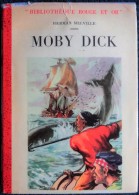 Herman Melville - MOBY DICK  - Bibliothèque Rouge Et Or Souveraine - ( 1954 ) . - Bibliothèque Rouge Et Or