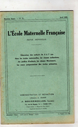 L'Ecole Maternelle Française - 2e Année - N° 7-Administrationet Rédaction Librairie A; Jeandé J. Bougerolles Succ. Paris - 0-6 Años
