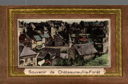 SOUVENIR DE CHATEAUNEUF LA FORET - Chateauneuf La Foret