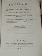 MARIE-JOSEPH CHENIER - ‎FENELON OU LES RELIGIEUSES DE CAMBRAI - E.O 1793 THEATRE - 1701-1800