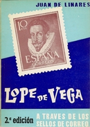 Obra Filatélica " Lope De Vega A Través De Los Sellos..."  2ª Edicion  1969 - Thema's