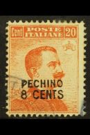 OFFICES IN CHINA - PEKING 1917 8c On 20c Orange With Local Surcharge, Sassone 5, Fine Used, Signed Enzo Diena.... - Other & Unclassified