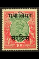 GWALIOR OFFICIAL 1927-35 KGV 10R Green And Scarlet, SG O72, Very Fine Mint. For More Images, Please Visit... - Other & Unclassified