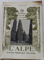 L'ALPE -T.C.I. -RIVISTA FORESTALE ITALIANA  DEL   MAGGIO 1929 (CART 76) - Natuur