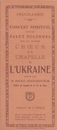 Concert/ Salut Solennel/Choeur De La Chapelle De L'UKRAINE/ Séméonovitch/ Kiev/Vers 1930 ?     PROG91 - Programs