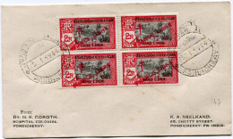 INDE FRANCAISE FRANCE LIBRE LETTRE AFFRANCHIE AVEC UN BLOC DE 4 AVEC VARIETE "FRANOE" DEPART INDE.. 25-1-1944 PONDICHERY - Covers & Documents