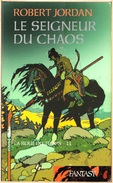 France Loisirs, Fantasy - JORDAN, Robert - Le Seigneur Du Chaos (BE+) - Autres & Non Classés