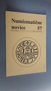 Slovenia Numismatic Bulletin Numizmaticne Novice 57 Ljubljana 2006 - Sonstige & Ohne Zuordnung