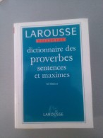Dictionnaire Des Proverbes , Sentences Et Maximes Par Maurice Maloux - Diccionarios