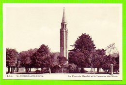 St-PIERRE-d'OLERON - La Place Du Marché Et La Lanterne Des Morts - Petit Format - Saint-Pierre-d'Oleron