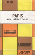 PARIS - PLANS MÉTRO-AUTOBUS  - 1976 - Europe