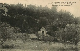 30  N.-D. DE ROCHEFORT DU GARD SUR LE PENCHANT DE LA SAINTE MONTAGNE LE GRAND JARDIN DES STATIONS - Rochefort-du-Gard