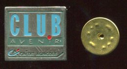 Pin´s - Club Avenir CREDIT AGRICOLE CA - Banken