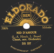 78 T. -  20 Cm - état Tb - CHANT Avec ORCHESTRE  - NID D'AMOUR - TENDREMENT' DOUCEMENT - 78 T - Disques Pour Gramophone