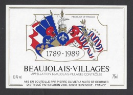 Etiquette De Vin Beaujolais Village 1989  -  Bicentenaire De La Révolution  -  P. Ollivier à Nuits Saint Georges (21) - Bicentenary Of The French Revolution