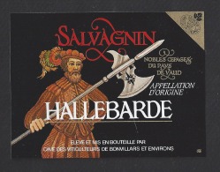 Etiquette De Vin  Salvagnin  -  Hallebarde  -  Cave Des Viticulteurs De Bonvillars Et Environs  (Suisse)  - Thème Soldat - Militär