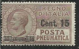 ITALIA REGNO ITALY KINGDOM 1924 1925 POSTA PNEUMATICA VITTORIO EMANUELE III CENT.15 SU 10 MNH - Correo Neumático