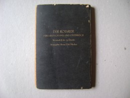 THE ROTARY CLUBS OF GERMANY AND AUSTRIA, ISSUE 1932, COMPLETE WITH THE 319 PAGES IN THE STATE - Kataloge