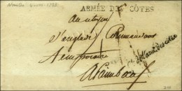 ARMEE DES COTES + Gl De L'arm. Des Côtes Sur Lettre Avec Texte Partiel Daté Au Quartier... - Legerstempels (voor 1900)