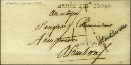 ARMEE DES COTES + Gl De L'arm. Des Côtes Sur Lettre Avec Texte Partiel Daté Au Quartier... - Sellos De La Armada (antes De 1900)