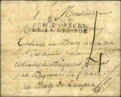 Bau Gal / ARM. D'OBSERV / DE LA GIRONDE Sur Lettre Avec Texte Daté De Lisbonne. 1808. - TB / SUP. - R. - Bolli Militari (ante 1900)