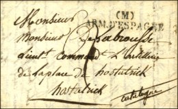 (M) / ARM. D'ESPAGNE Sur Lettre Avec Texte Daté De Madrid Adressée à Un Commandant... - Legerstempels (voor 1900)