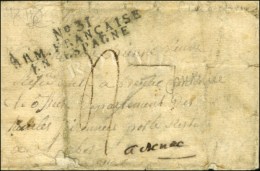N° 31 / ARM. FRANCAISE / EN ESPAGNE Sur Lettre Avec Texte Daté De Pamplunne. 1811. - TB / SUP. - Legerstempels (voor 1900)