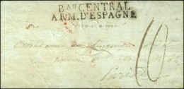Bau CENTRAL / ARM D'ESPAGNE Sur Lettre Avec Texte Daté De Placencia. 1811. - SUP. - Legerstempels (voor 1900)
