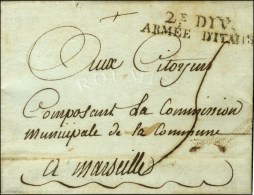 2e DIV. / ARMEE D'ITALIE Sur Lettre Avec Texte Daté Port De La Montagne (NR De Toulon). An 2. - SUP. - Legerstempels (voor 1900)