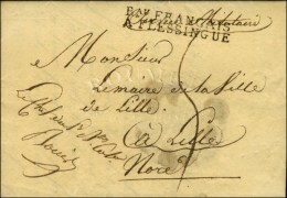 Bau FRANCAIS / A FLESSINGUE Sur Lettre Avec Texte Daté De Weissingen Le 20 Septembre 1807 Et Bel... - Legerstempels (voor 1900)