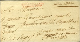 Don D HOLLANDE / TROUPES Foises Rouge Sur Lettre Avec Texte Daté De Deventer Le 30 Prairial An 12. - SUP. -... - Legerstempels (voor 1900)