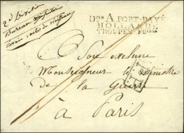 Don A PORT PAYE / HOLLANDE / TROUPES Foises Sur Lettre En Franchise Avec Contreseing Daté De Breda Le 8... - Army Postmarks (before 1900)