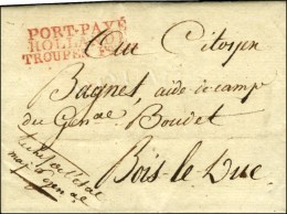 PORT PAYE  / HOLLANDE / TROUPES Foises Rouge Sur Lettre En Franchise Avec Contreseing Du Chef De L'Etat Major... - Army Postmarks (before 1900)