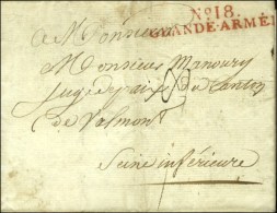 N° 18 / GRANDE ARMÉE Rouge Sur Lettre Avec Texte Daté De Brieg Le 16 Octobre 1807. - TB / SUP. -... - Army Postmarks (before 1900)