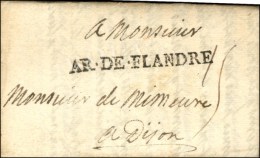 AR.DE.FLANDRE Sur Lettre Avec Texte Daté Au Camp De Gossencourt Le 22 Mai 1706. Exceptionnelle Frappe. -... - Marques D'armée (avant 1900)