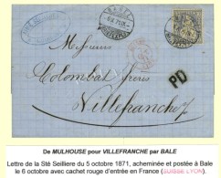 Lettre Avec Texte Daté De Mulhouse Le 5 Octobre 1871 Acheminée Jusqu'à Bâle Pour... - Other & Unclassified