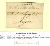 Lettre Avec Texte Daté De Londres Le 18 Juin 1793 Acheminée Et Postée En Suisse Pour Lyon. Au... - Autres & Non Classés