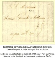 Lettre Avec Texte Daté De La Rochelle Le 22 Juin 1781 Pour Port Au Prince. Au Recto MP CAP Et Taxe 2... - Other & Unclassified