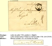 Lettre Avec Texte Daté De Londres Le 30 Juillet 1763 Postée à Gand Pour Lille, Au Recto MP ' G... - Other & Unclassified