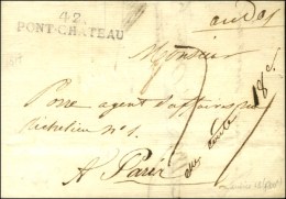 42 / PONT-CHATEAU Sur Lettre Avec Texte Daté 1817. - TB / SUP. - ....-1700: Voorlopers