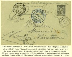 Càd Octo LA REUNION A MARSEILLE 1° / L.V. N°4 13 JUIN 00 / Entier 10c. Posté à Bord Du... - 1876-1878 Sage (Type I)