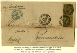 Càd LE HAVRE / SEINE INFERIEURE / N° 93 (2) Sur Lettre 2 Ports Pour Pernambouc (Brésil). 1880. -... - 1876-1878 Sage (Type I)