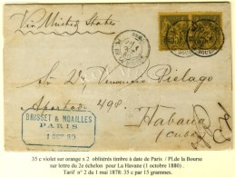 Càd PARIS / PL. DE LA BOURSE / N° 93 (2) Sur Lettre 2 Ports Pour La Havane. 1880. - TB. - R. - 1876-1878 Sage (Type I)