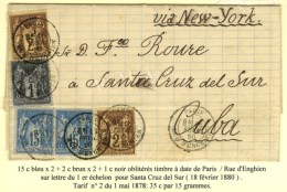 Càd PARIS / RUE D'ENGHIEN / N° 83 + 85 (2) + 90 (2) Sur Lettre Pour Santa Cruz Del Sur (Cuba) Via New... - 1876-1878 Sage (Type I)