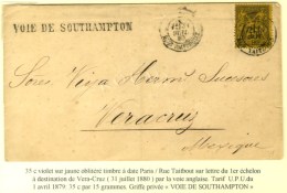 Càd PARIS / RUE TAITBOUT / N° 93 Sur Lettre Pour Vera Cruz (Mexique). Au Recto, Griffe VOIE DE... - 1876-1878 Sage (Type I)