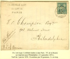 Càd PARIS / PL. DE LA BOURSE / N° 65 Sur Imprimé Complet Pour Philadelphie. 1876. Tarif Du 1er... - 1876-1878 Sage (Type I)