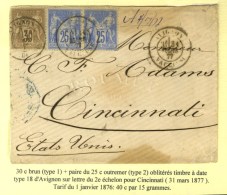 Càd T 18 AVIGNON / VAUCLUSE / N° 69 + 78 Paire Sur Lettre 2 Ports Pour Cincinatti. 1877. - TB. - R. - 1876-1878 Sage (Type I)